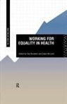 Paul Bywaters, Paul Mcleod Bywaters, Paul Bywaters, Bywaters Paul, Eileen McLeod, McLeod Eileen - Working for Equality in Health