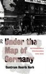 G. Henrik Herb, Guntram Henrik Herb, He Herb Guntram, Herb Guntram Henrik - Under the Map of Germany