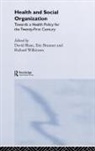 David Brunner Blane, David Etc. Brunner Blane, David Blane, Eric Brunner, Richard Wilkinson - Health and Social Organization