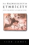 S. Jones, Sian Jones, Siân Jones, Jones Sian - Archaeology of Ethnicity