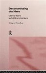 Margery Hourihan, Hourihan Margery - Deconstructing the Hero
