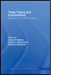 James R. Moore Melvin, James C. Riezman Moore, James R. Melvin, Melvin James R., James C. Moore, Moore James C.... - Trade, Theory and Econometrics