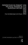 T. Akkerman, Tjitske Stuurman Akkerman, Tjitske Akkerman, Siep Stuurman - Perspectives on Feminist Political Thought in European History