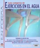 Debbie Lawrence - Guía completa de ejercicios en el agua