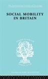D V Glass, D. V. Glass, D.v. Glass, D. V. Glass - Social Mobility in Britain
