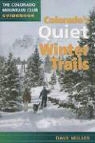 Dave Muller, David Muller - Colorado's Quiet Winter Trails