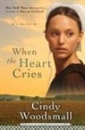 Cindy Woodsmall - When the Heart Cries