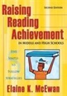 Elaine K McEwan, Elaine K. McEwan, Elaine K. McEwan-Adkins - Raising Reading Achievement in Middle and High Schools