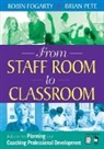 Robin Fogarty, Robin J. Fogarty, Robin Pete Fogarty, Brian Pete, Robin J. Fogarty, Brian M. Pete... - From Staff Room to Classroom