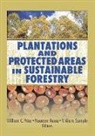 William C. (EDT)/ Rana Price, William C. (Pinchot Institute for Conservat Price, William C. Rana Price, Alaric Price Sample, William C. Price, William C. (Pinchot Institute for Conservation Price... - Plantations and Protected Areas in Sustainable Forestry