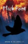 Sneed B. Collard, Sneed B. Collard III - Flash Point