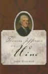 Estate Of John Hailman, John Hailman - Thomas Jefferson on Wine