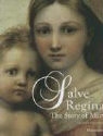 Jacques Duquesne - Salve Regina : the story of Mary