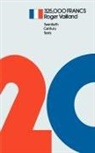 Roger Vailland, Vailland Roger, David Nott, Nott David - 325,000 Francs