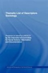 C. International, International Committe for Social Scienc, INTERNATIONAL COMMITTEE FOR SOCIAL, International Committee for Social Scien, International Committee for Social Science Informa, International Committee for Social Science Information and Documentation... - Thematic List of Descriptors - Sociology