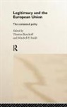 T. Banchoff, Thomas F. Smith Banchoff, Thomas Smith Banchoff, Thomas Banchoff, Thomas F. Banchoff, Banchoff Thomas... - Legitimacy and the European Union