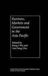Yun-Peng Wu Chu, Pacific Trade and Development Conference, Jung-I Wu, Yun-Peng Chu, Chu Yun-Peng, Rong-I Wu... - Business, Markets and Government in the Asia-Pacific