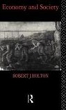 R.j. Holton, Robert J. Holton, HOLTON R J, Holton Robert J. - Economy and Society