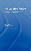Mary Murray, Mary Elizabeth Murray, MURRAY MARY ELIZABETH - Law of the Father? Patriarchy in the Transition From Feudalism to Capitalism
