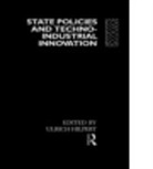 Ulrich Hilpert, Ulrich (Friedrich Schiller Universitat Hilpert, Hilpert Ulrich, Ulrich Hilpert, Hilpert Ulrich - State Policies and Techno-Industrial Innovation