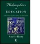 Amelie Rorty, Amelie Oksenberg Rorty, Rorty Amelie Oksenberg, Amelia O. Rorty, Amelie Rorty - Philosophers on Education