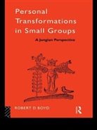 Harper W. Boyd, Harper W. Jr. Boyd, Jr. Harper Boyd, Robert D Boyd, Robert D. Boyd - Personal Transformations in Small Groups