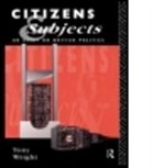 Anthony Waylan Wright, Tony Wright - Citizens and Subjects