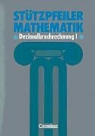 Raine Böhm, Ulrik Hüting, Rosemari Nicolai-Kopp, Friedrich Zech, Marti Wellenreuther, Zech - 5.-8. Schuljahr: Stützpfeiler Mathematik: Dezimalbruchrechnung. Tl.1