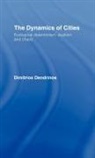 D. Dendrinos, Dimitrios Dendrinos, Dimitrios S. Dendrinos, Dendrinos Dimit - Dynamics of Cities