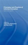 Linda Wolfe Deer, Richa Deer, Linda Wolfe Deer Richardson, L. Richardson, L. Jr. Richardson, Linda Deer Richardson... - Principles and Practice of Informal Education