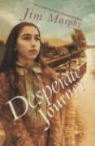Jim Murphy - Desperate Journey