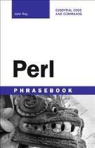 ken Burtch, Ken O. Burtch, John Ray - Perl Phrasebook