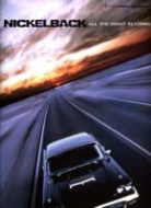 Nickelback, Nickelback (COP) - All the Right Reasons