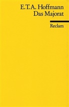E.T.A. Hoffmann, Ernst Th. A. Hoffmann - Das Majorat