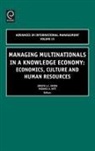 Hitt, J. Cheng, Joseph Cheng, Joseph L. C. Cheng, M. Hitt, Michael A. Hitt - Managing Multinationals in a Knowledge Economy