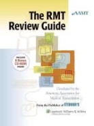 Aamt, American Association for Medical Transcr, American Association for Medical Transcr - Aamt Rmt Review Guide