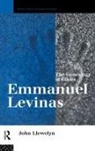 John Llewelyn, Llewelyn John Llewelyn, John Llewelyn, LLEWELYN JOHN - Emmanuel Levinas