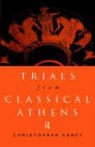 Christopher Carey - Trials From Classical Athens
