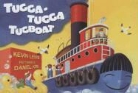 Kevin Lewis, Kevin/ Kirk Lewis, Daniel Kirk - Tugga Tugga Tug Boat