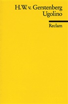 Heinrich W von Gerstenberg, Heinrich W. von Gerstenberg, Heinrich Wilhelm von Gerstenberg, Christop Siegist, Christoph Siegist, Christoph Siegrist - Ugolino. Eine Tragödie in fünf Aufzügen