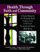 Edward R Ketchell Canda, Edward R. Canda, Edward R. Ketchell Canda, Edward R./ Ketchell Canda, James W Ellor, James W (Baylor University) Ellor... - Health Through Faith and Community
