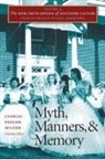 Charles Reagan (EDT) Wilson, Charles Reagan Wilson - Myth, Manners, and Memory