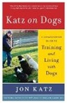 Jon Katz - Katz on Dogs