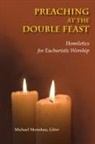 Linda L. (EDT)/ Clader Clader, Michael Monshau - Preaching at the Double Feast