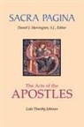 Luke Timothy Johnson, Luke Timothy/ Harrington Johnson, Daniel J Harrington, Daniel J. Harrington - The Acts of the Apostles