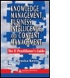 Keyes Jessica, Jessica Keyes, Jessica (New Art Technologies Keyes, Keyes Jessica - Knowledge Management, Business Intelligence, and Content Management