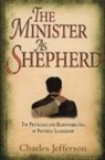 Charles Jefferson - The Minister as Shepherd