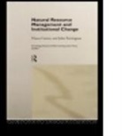 Diana Carney, Diana Farrington Carney, Carney Diana, CARNEY DIANA FARRINGTON JOHN, John Farrington, Farrington John - Natural Resource Management and Institutional Change