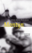 Dirk A. Kooiman, Dirk Ayelt Kooiman - Montyn