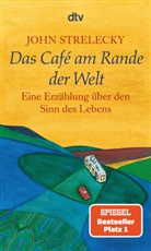 John Strelecky, John P. Strelecky, Root Leeb - Das Cafe am Rande der Welt